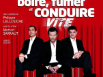 boire, fumer et conduire vite 2013