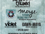Concert de Chunk! No, Captain Chunk! + Merge + Violet + Dawn Of The Maya + special guest