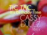 Tic Tac… It’s Birthday Time au Zig Zag 