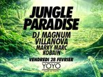 Jungle Paradise au Yoyo avec DJ Magnum et Villanova 