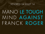 Mano Le Tough au Zig Zag Club