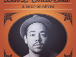 Sortie du nouvel album de Ben L'Oncle Soul "A coup de rêves"