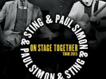 Sting et Paul Simon « On Stage Together » au Zénith de Paris en 2015 !