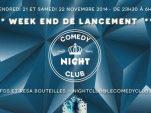 Ouverture du Comedy Night Club