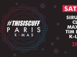 #Thisiscuff Paris au Showcase avec Sirus Hood