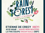 RAINFOREST Festival 2016 à Fontainebleau : dates, programmation et réservations