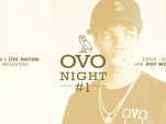 OVO Night #1 au Showcase