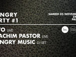 Zig Zag x Hungry Party #1 : N'to live & Joachim Pastor live