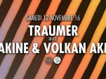 Zig Zag x Traumer invite Yakine & Volkan Akin