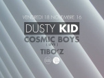Dusty Kid & Cosmic Boys en live au Zig Zag Club
