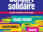 Concert solidaire avec Faada Freddy et Bagarre à L’Elysée Montmartre de Paris