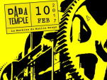 Dada Temple : Tripalium 2 years à La Machine 