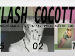 Flash Cocotte au Club Nuits Fauves