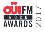 OÜI FM Rock Awards 2017 : le palmarès !