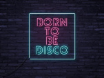 Born To Be Disco au Faust 