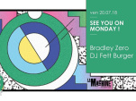 See You On Monday! à La Machine avec Bradley Zero 