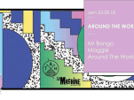 Around The World à La Machine avec Mr Bongo 