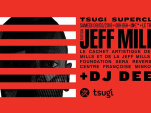 Tsugi Superclub au Trabendo avec Jeff Mills