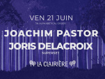 Joris Delacroix & Joachim Pastor à La Clairière