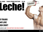 Paris Pride Edition 2019 : La Leche à la Salle Wagram 