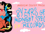 8 Years of Midnight special records à The American Center for Art and Culture 