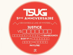 Tsugi fête ses 5 ans au Trabendo avec Justice et Busy P