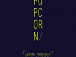 Popcorn Records au Showcase avec Levon Vincent 