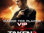 Gagnez vos places pour Taken 3 en avant-première au cinéma de Luc Besson