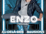 Au-delà des illusions, le spectacle d’Enzo l’insaisissable