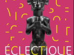 Eclectique, l'expo de l'hiver au musée du Quai Branly