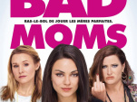 Bad moms : gagnez vos places !