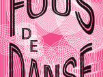 Fous de danse au 104