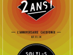 L'ANNIVERSAIRE CACOFONIX: 2 ANS ! // SOLYL-S - BIGMONEYMAKERS - Dr FONKYZ