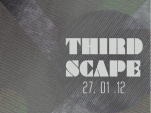 THIRD SCAPE 