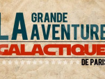 La grande aventure galactique