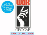 Soirée, Paris, Waxgroove, Erik Rug, Mc Dynamax, Damage