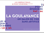 La Goulayance, un marché de vins au Point Ephémère