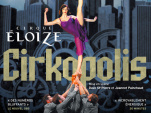 Cirque Eloize : le nouveau spectacle Cirkopolis au 13ème Art