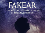 Fakear au l’Elysée Montmartre et au Trianon en 2018