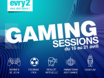 Gaming Sessions au centre commercial Evry 2