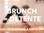 Brunch = Détente