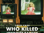 Cold Case : Qui a tué la mini-miss ? documentaire Netflix signé Joe Berlinger