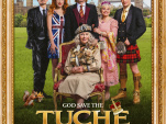 God Save The Tuche - Les Tuche débarquent chez la Reine d'Angleterre : l'affiche