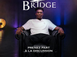 The Bridge : le podcast d’Aurélien Tchouaméni arrive sur Disney+