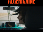 Route algéricaine, un film de Rabah Ameur-Zaïmeche