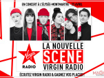 Concert nouvelle scène Virgin Radio à L'Elysée Montmartre : invitations