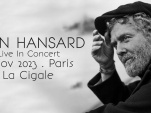 Glen Hansard enchante LA CIGALE lors de son concert à Paris