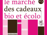 3e édition du Marché des cadeaux bio et écolo