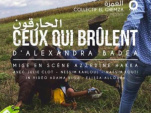 Ceux qui brulent au Théâtre Le Colombier à Bagnolet