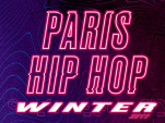 Festival Paris Hip Hop Winter 2019